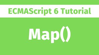 ECMAScript Tutorial - What is Map() in JavaScript? ES6 Series