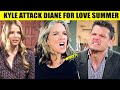 CBS Young And The Restless Spoilers Kyle and Diane argued violently, he did so to protect Summer