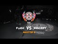 Flash vs Noscript | Male Top 8 | EBS World Final 2022