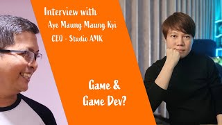 ၁၅ မိနစ်ဗျူး - Aye Maung Maung Kyi (CEO - Studio AMK)