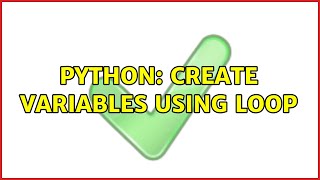 Ubuntu: Python: create variables using loop