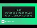 Push Database Migration to Prod Using Github Actions - SupabaseTips