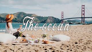 The Ocean Is Calling 🌊 - A Coastal Opm Playlist