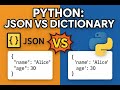 Python: JSON VS Dictionary