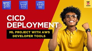 Machine Learning Project with CICD | AWS Developers Tools | CodeBuild | CodeDeploy | CodePipeline