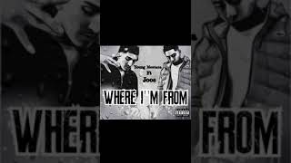 Young Montana x Joos: Where I’m From