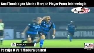 Spektakuler!!! Tendangan Gledek Marque Player Madura United Peter Odemwingie ke gawang Persija
