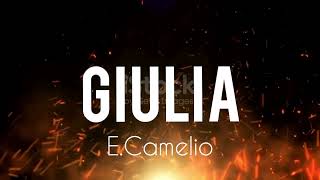 Giulia - Le Vibrazioni.  tributo E.Camelio