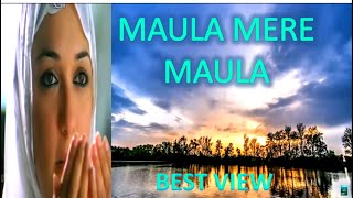 MAULA MERE MAULA lyrics | AAKHEIN TERI KITNI HASI SONG | MOST POPULAR SONG OF BOLLYWOOD |