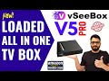 New V5 Pro vSeeBox Android TV Box 2024  |  Non-Stop Entertainment   |  UNBOXING REVIEW