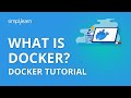 What Is Docker? | What Is Docker And How It Works? | Docker Tutorial For Beginners | Simplilearn