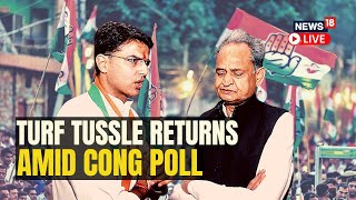 Congress President Election 2022 | Rajasthan CM Ashok Gehlot | Sachin Pilot | English News | News18