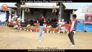 NGANINGSHAPRARLA|WORPHA\u0026YUNGRINPHI ACTING PLAY IN PEH LUITO 2020