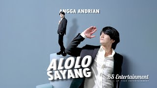 Angga Andrian - Alololo Sayang (Official Music Video)
