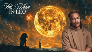 Full Moon in Leo 2025: Everything You Need To Know (ALL ZODIAC SIGNS)