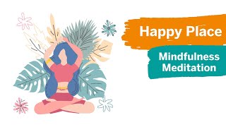 Happy Place | Mindfulness For Kids