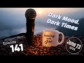 Ramblings with Joe 141