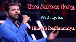 Tera Suroor Song (Lyrics)- Himesh Reshammiya| Aapka Suroor |