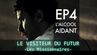 [Ep 04] LE VISITEUR DU FUTUR - LES MISSIONNAIRES HD (EN subtitles available)