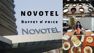 Novotel Buffet \u0026 Price | Novotel Hotel kolkata | Newtown | Buffet lunch | Kolkata Restaurant Review