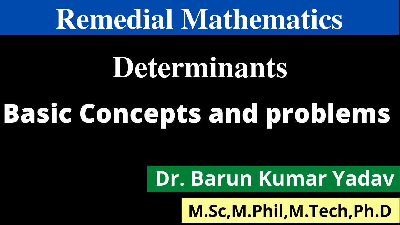 Determinant |Matrix |Matrices |Remedial Mathematics |B Pharmacy |Part 4 ...