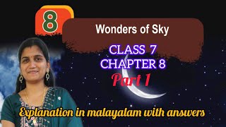 CLASS 7 BASIC SCIENCE |Chapter 8 Wonders of sky explanation in malayalam with answers