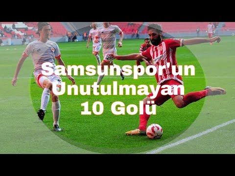 Samsunspor'un Dünden Bugüne Unutulmayan 10 Golü - YouTube