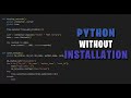 HOW TO RUN PYTHON | WITHOUT IDE AND INSTALLATION | USE PYTHON IN BROWSER