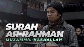 Muzammil Hasballah Ar Rahman FULL