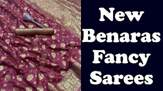 లేటెస్ట్ బెనారస్ ఫాన్సీ శిల్క్ చీరలు || New Fancy Benaras Silk Sarees