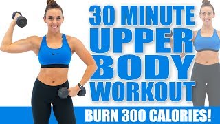 30 Minute UPPER BODY WORKOUT! 🔥Burn 300 Calories!🔥Sydney Cummings