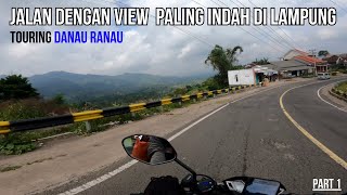 LEWAT SINI DIJAMIN GAK BIKIN BOSEN ❗ | Touring Danau Ranau | PART 1