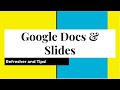 Tips and Accessibility for Google Docs and Slides