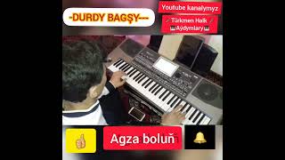 Durdy bagşy