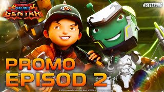 BoBoiBoy Galaxy Gentar | PROMO EPISOD 2 - 28 DISEMBER 2024