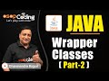 Wrapper Classes | Part 1 | Auto Boxing | Auto UnBoxing | Java For Beginners | #Java #Lec71 #Coding