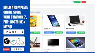 Build a Complete Online Store with Symfony 7, PHP, Doctrine & MySQL - Part 2