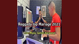 Reggada mariage top 2022