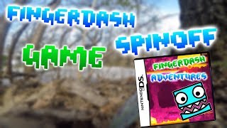 (IRL) Fingerdash Spinoff Game! - Sdslayer100