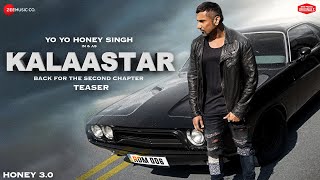 Kalaastar - Teaser | Honey 3.0 | Yo Yo Honey Singh \u0026 Sonakshi Sinha | Zee Music Originals