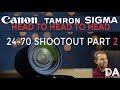 Canon vs Tamron vs Sigma | 24-70 Showdown | Part 2 | 4K