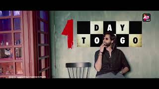 1 DAY TO GO | Dark 7 White | Streaming 24th Nov | ALTBalaji