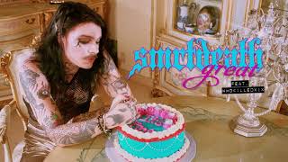 Smrtdeath - "great" (feat. WHOKILLEDXIX)