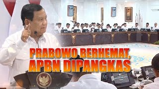 Prabowo Berhemat, APBN Dipangkas | Kabar Petang tvOne