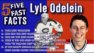 Lyle Odelein - Five Fast Facts