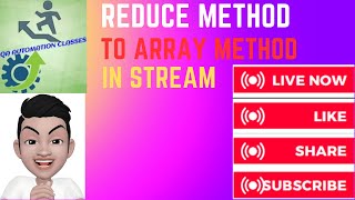Stream Methods | Reduce and ToArray Method