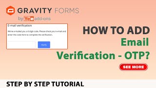 How To Use Email Verification - OTP with Gravity Forms?