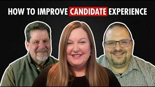 How to Improve Candidate Experience
