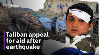 Afghanistan Earthquake: Taliban appeal for more aid as death toll rises