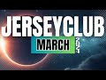 Jersey club mix 2024 | March